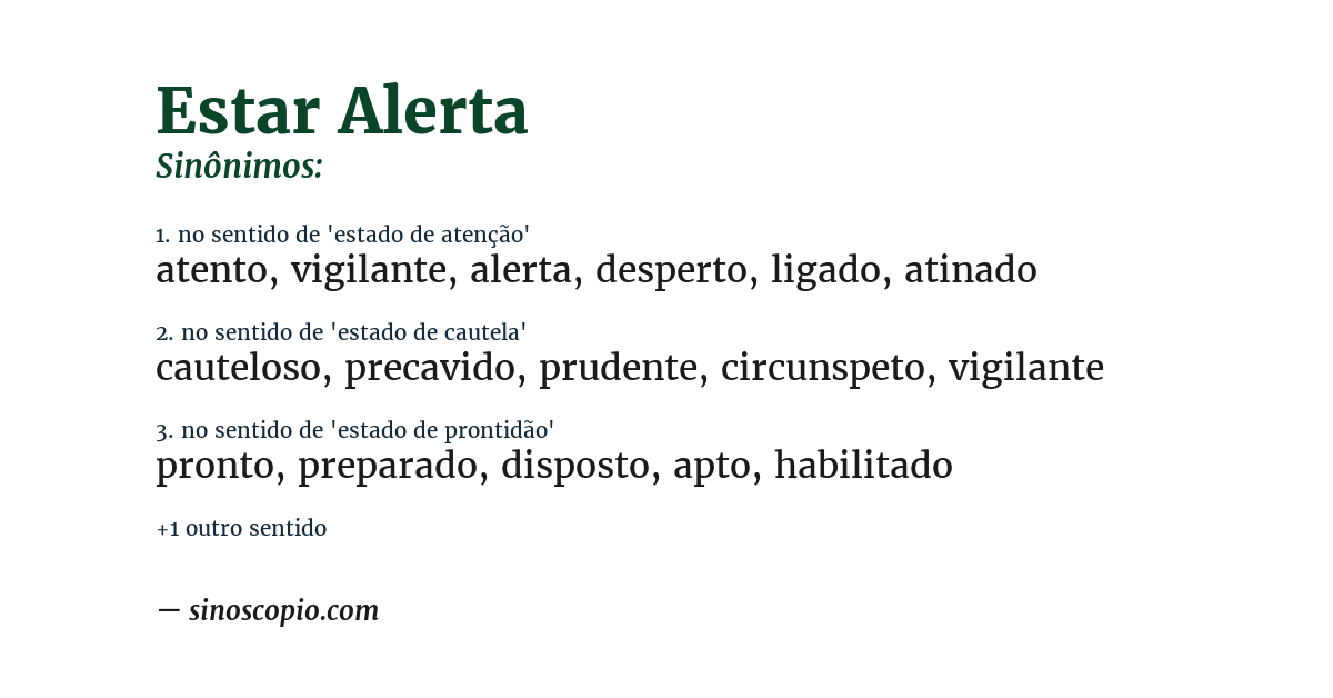Sinônimo de estar alerta