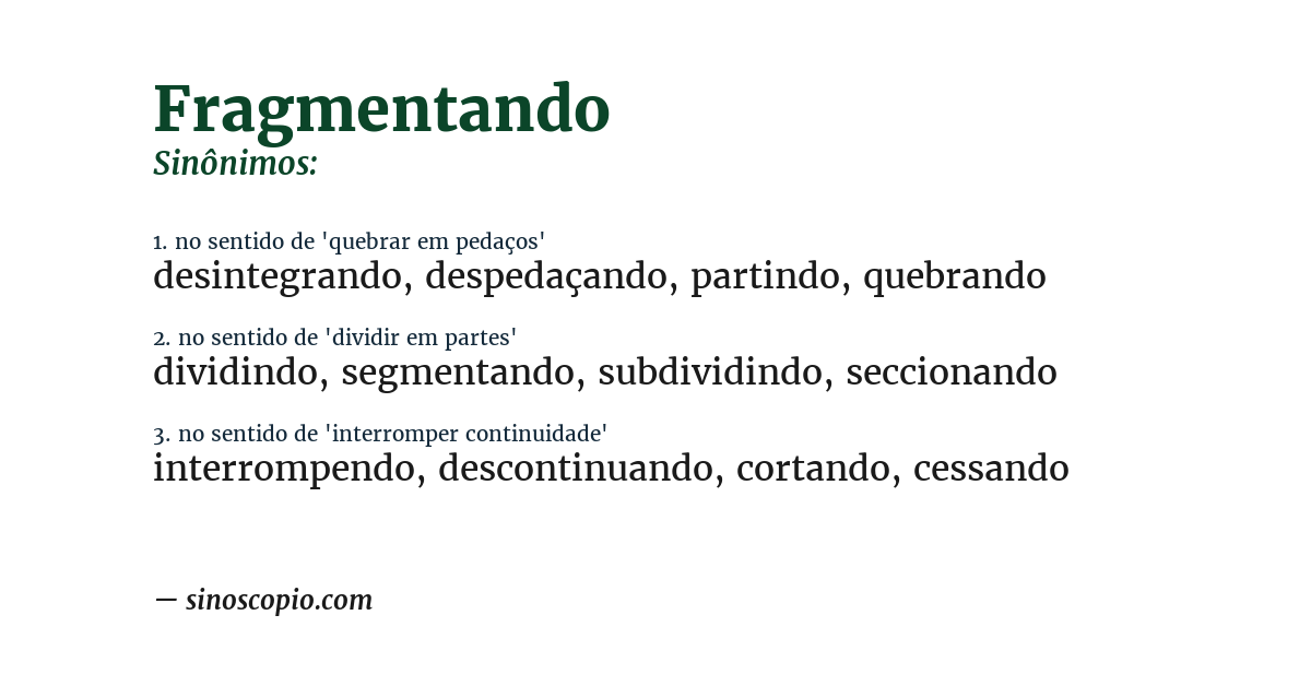 Sinônimo de fragmentando