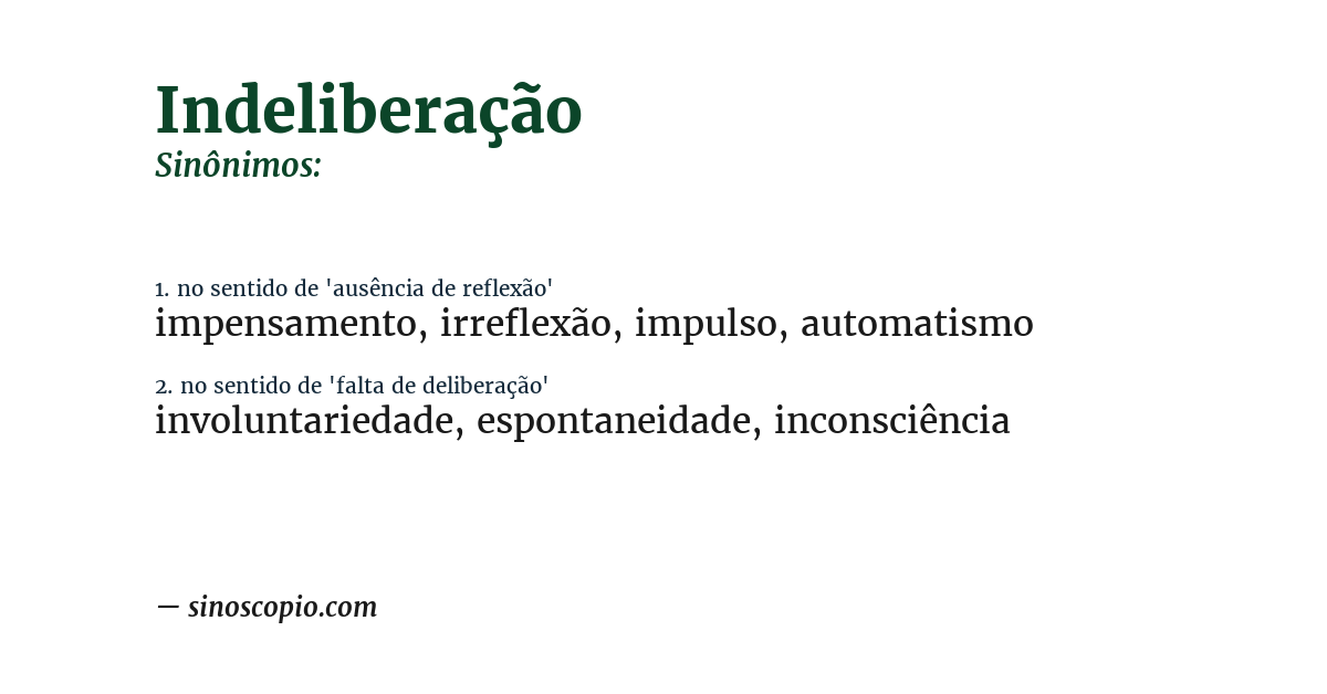 Sinônimo de indeliberação