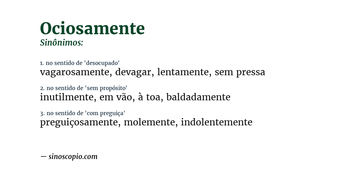 Sinônimo de ociosamente