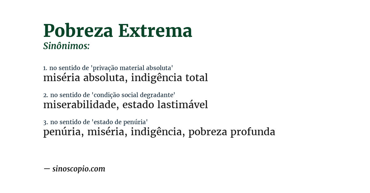 Sinônimo de pobreza extrema