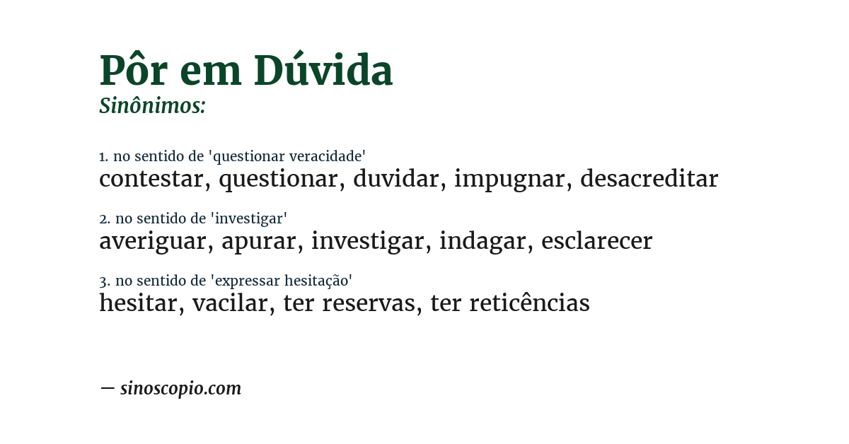 Sinônimo de pôr em dúvida