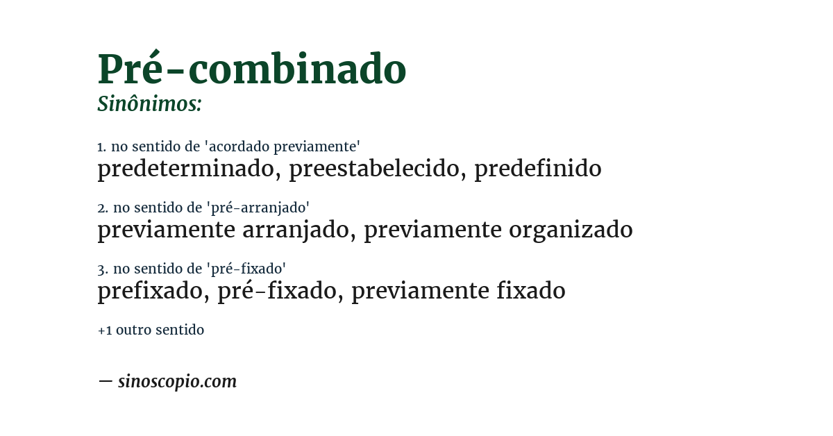 Sinônimo de pré-combinado