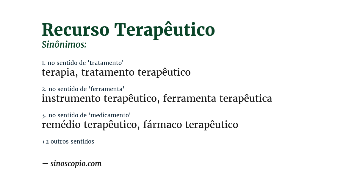 Sinônimo de recurso terapêutico