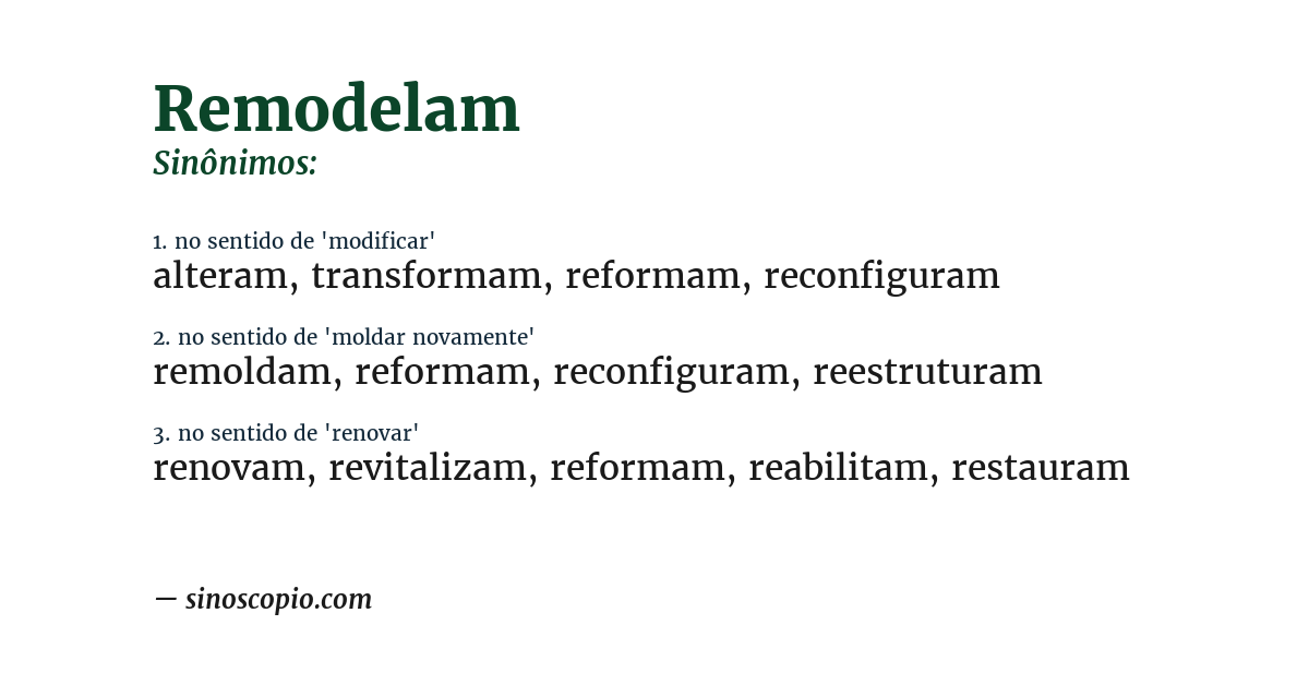 Sinônimo de remodelam