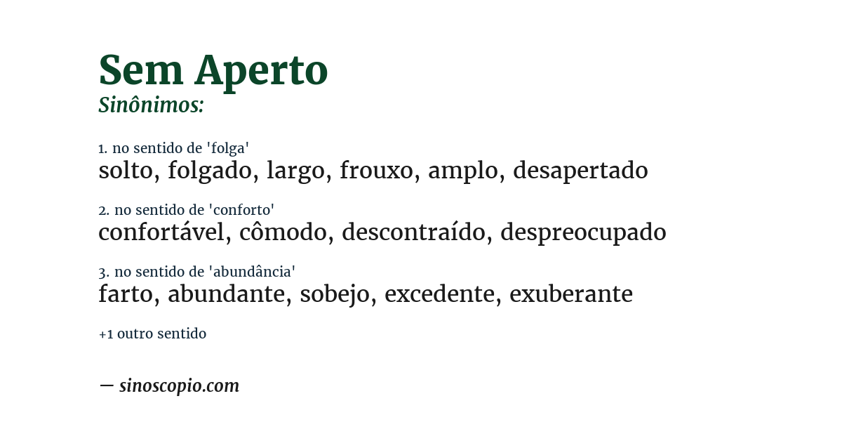 Sinônimo de sem aperto