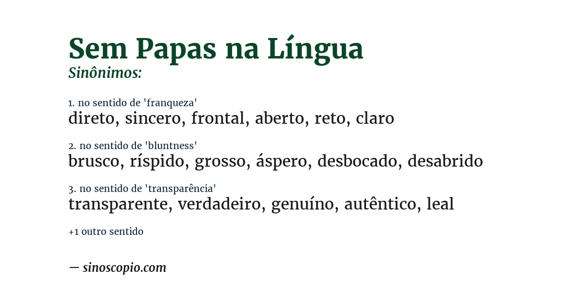 Sinônimo de sem papas na língua