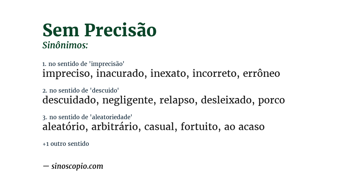 Sinônimo de sem precisão