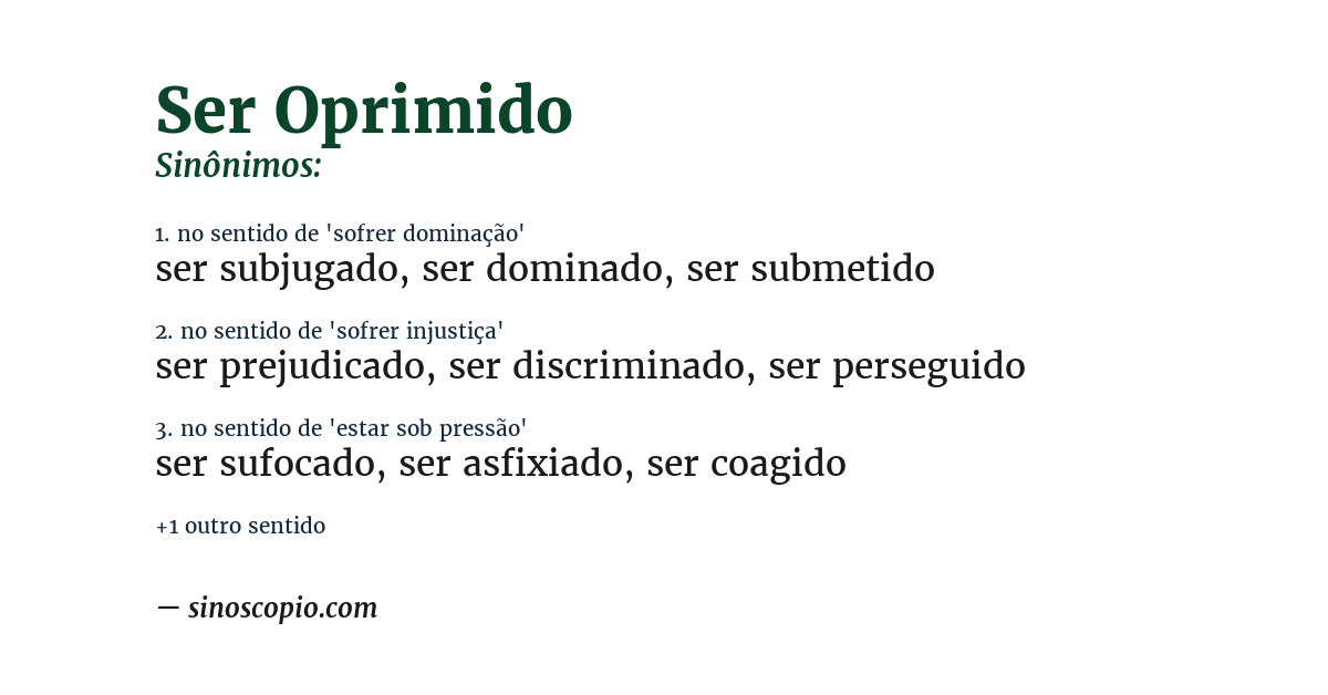 Sinônimo de ser oprimido