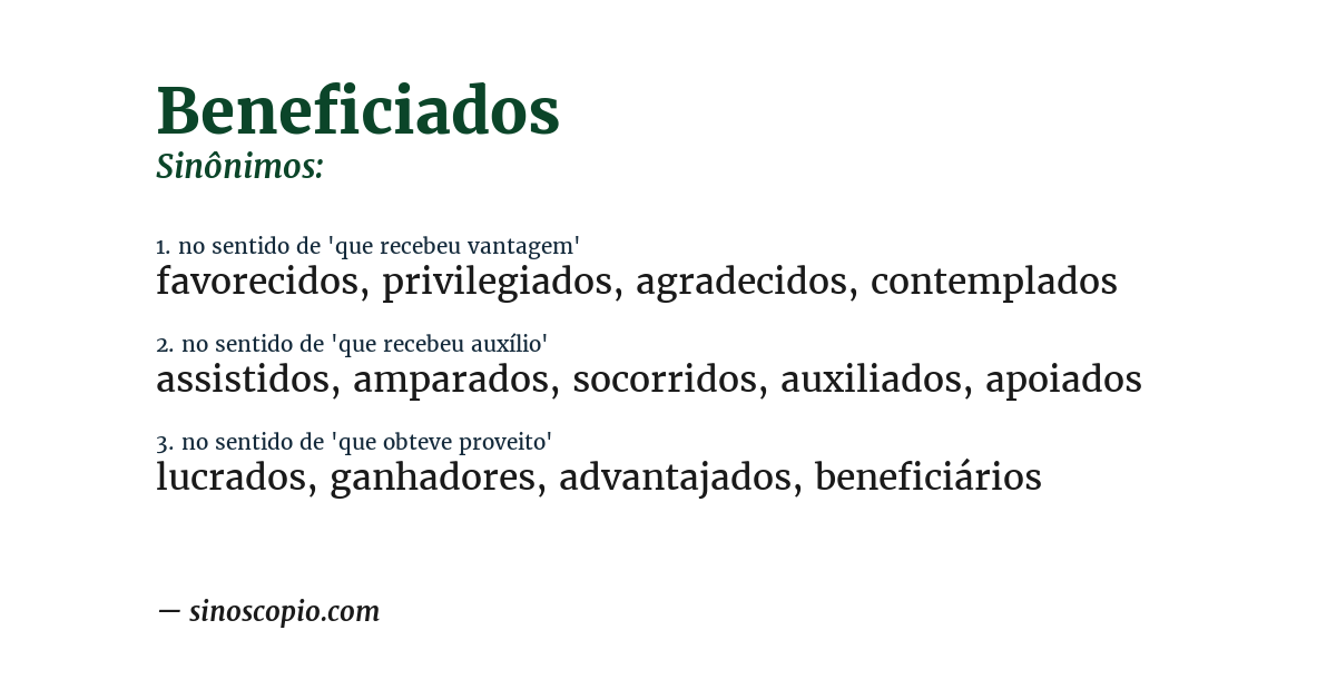 Sinônimo de beneficiados