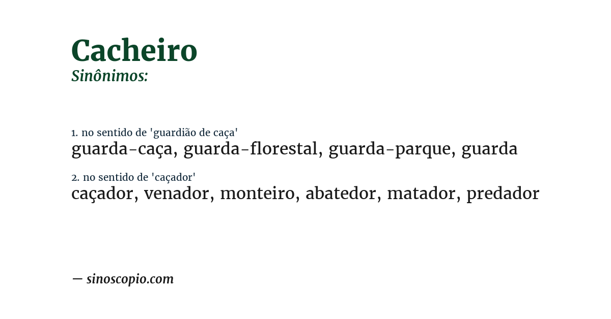 Sinônimo de cacheiro