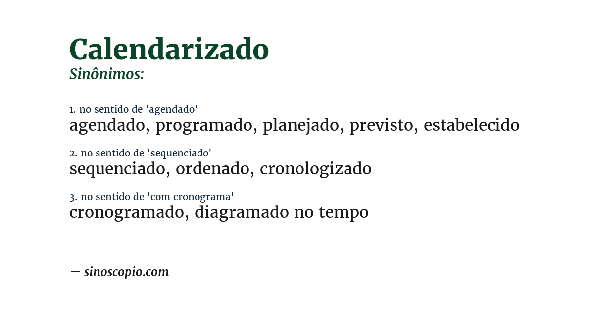 Sinônimo de calendarizado