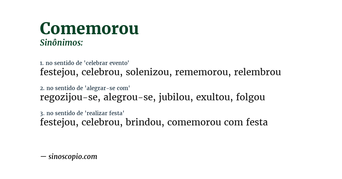 Sinônimo de comemorou
