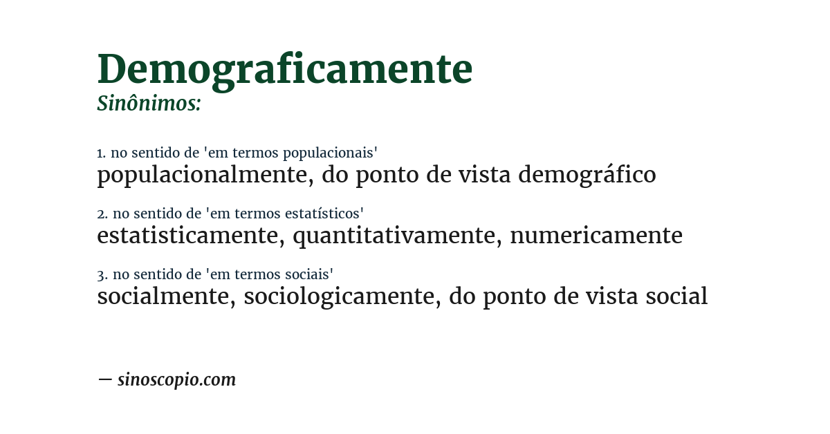 Sinônimo de demograficamente