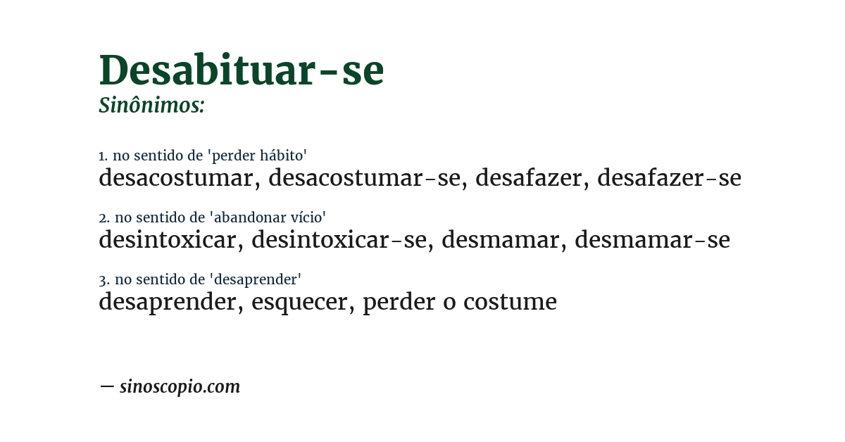 Sinônimo de desabituar-se
