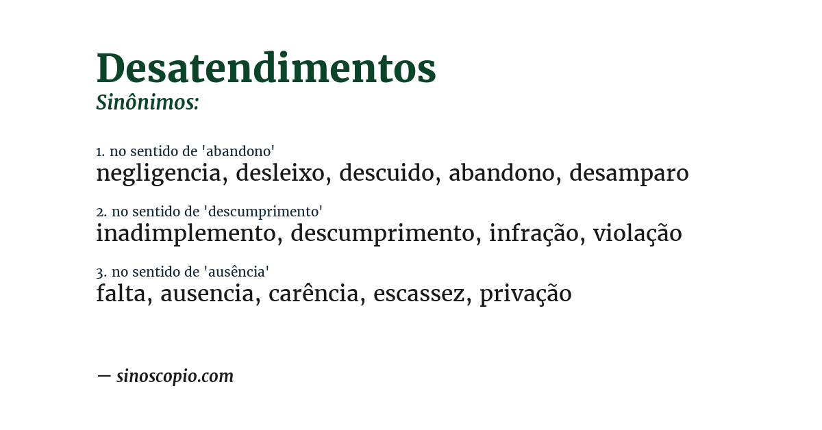 Sinônimo de desatendimentos
