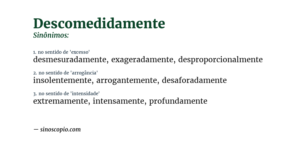 Sinônimo de descomedidamente
