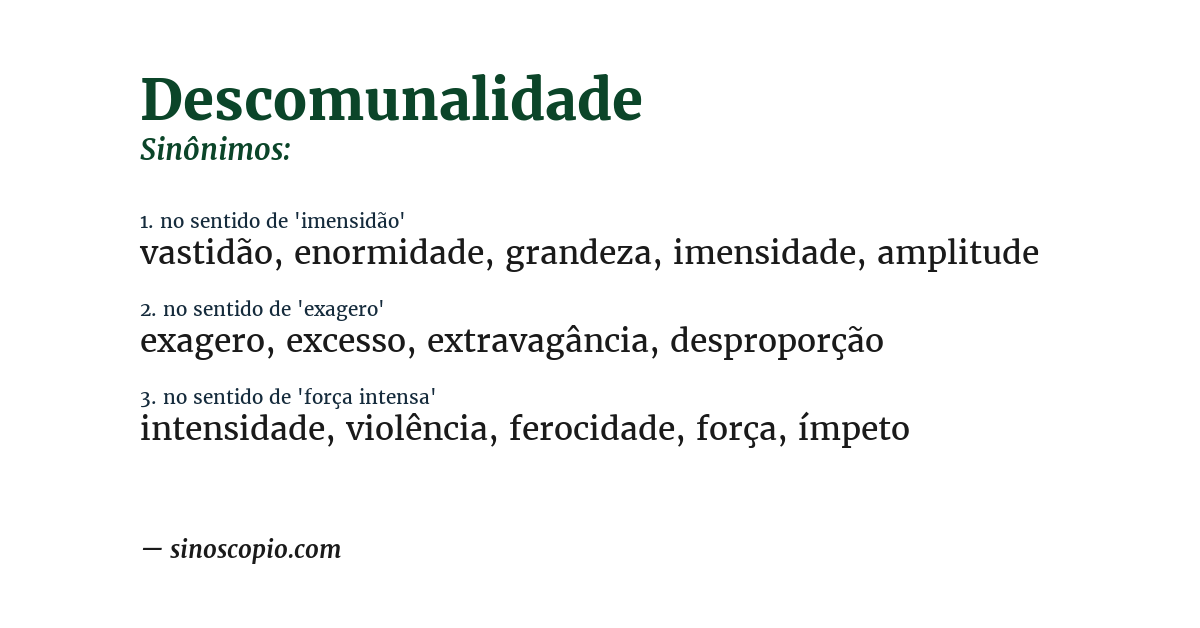 Sinônimo de descomunalidade