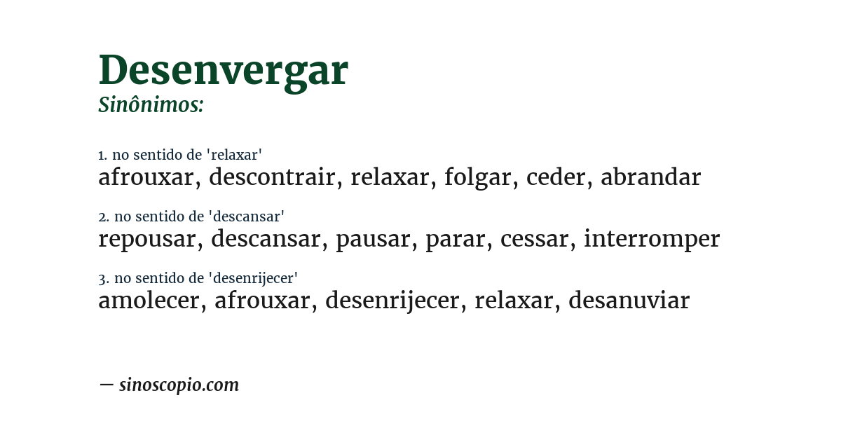 Sinônimo de desenvergar