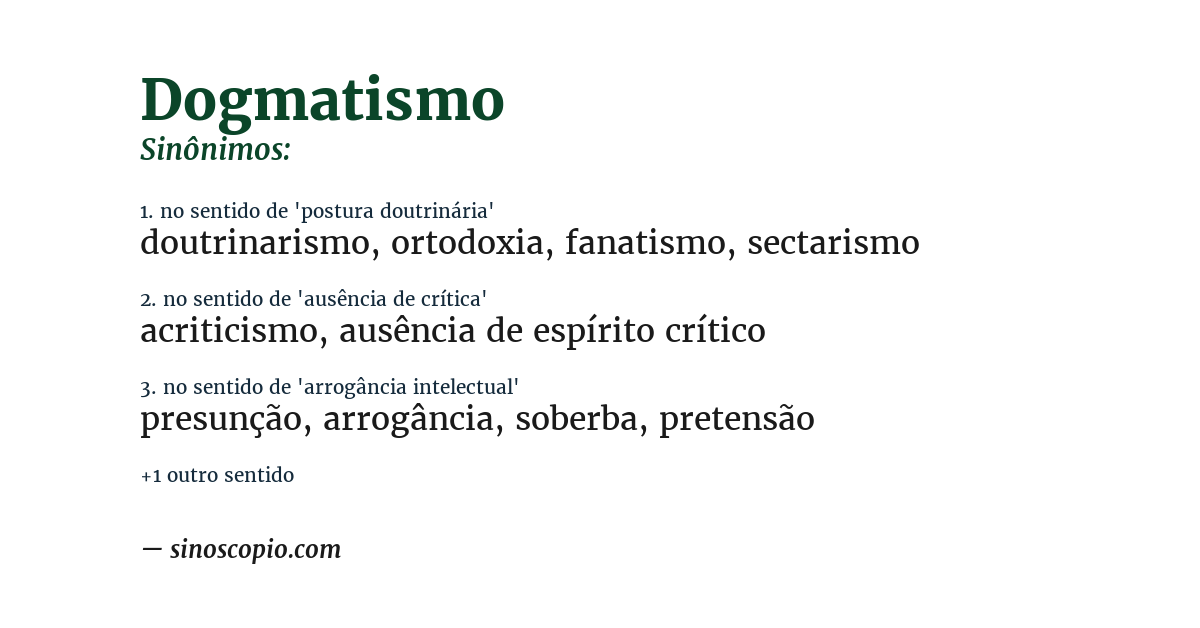 Sinônimo de dogmatismo