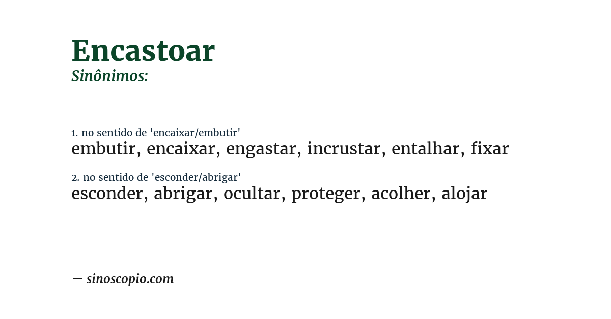 Sinônimo de encastoar