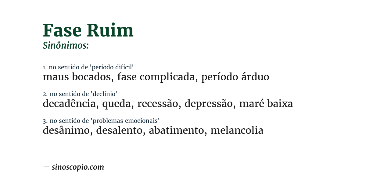 Sinônimo de fase ruim