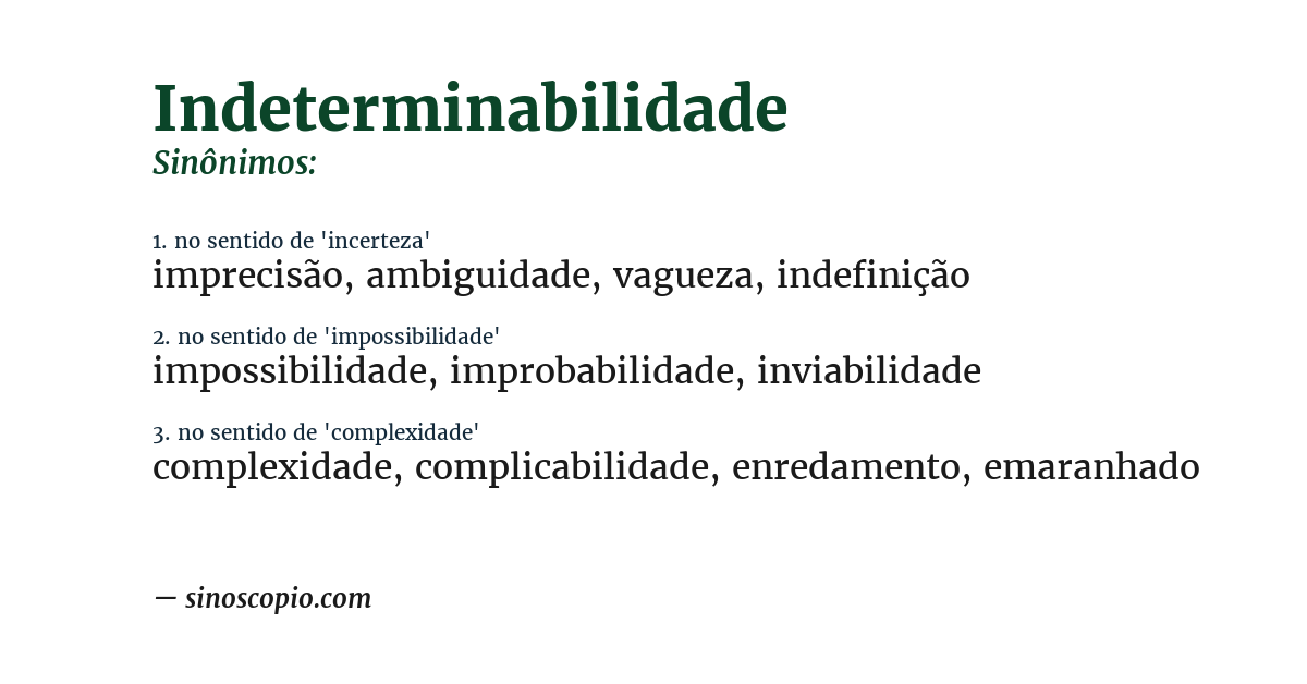 Sinônimo de indeterminabilidade