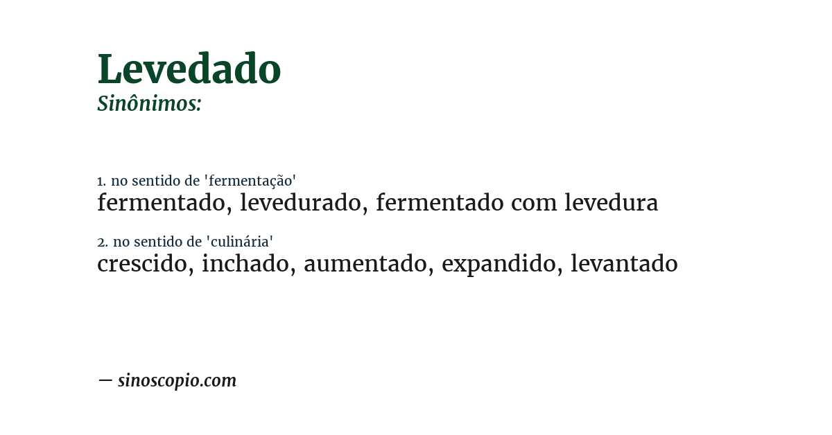 Sinônimo de levedado