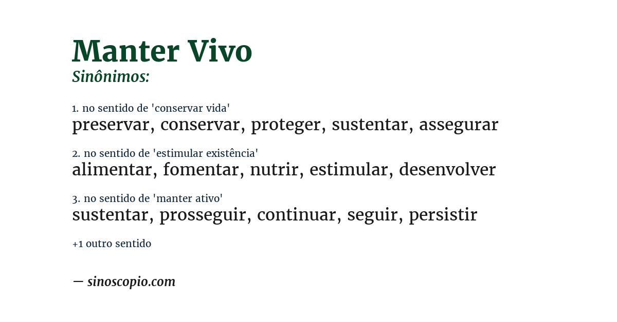 Sinônimo de manter vivo