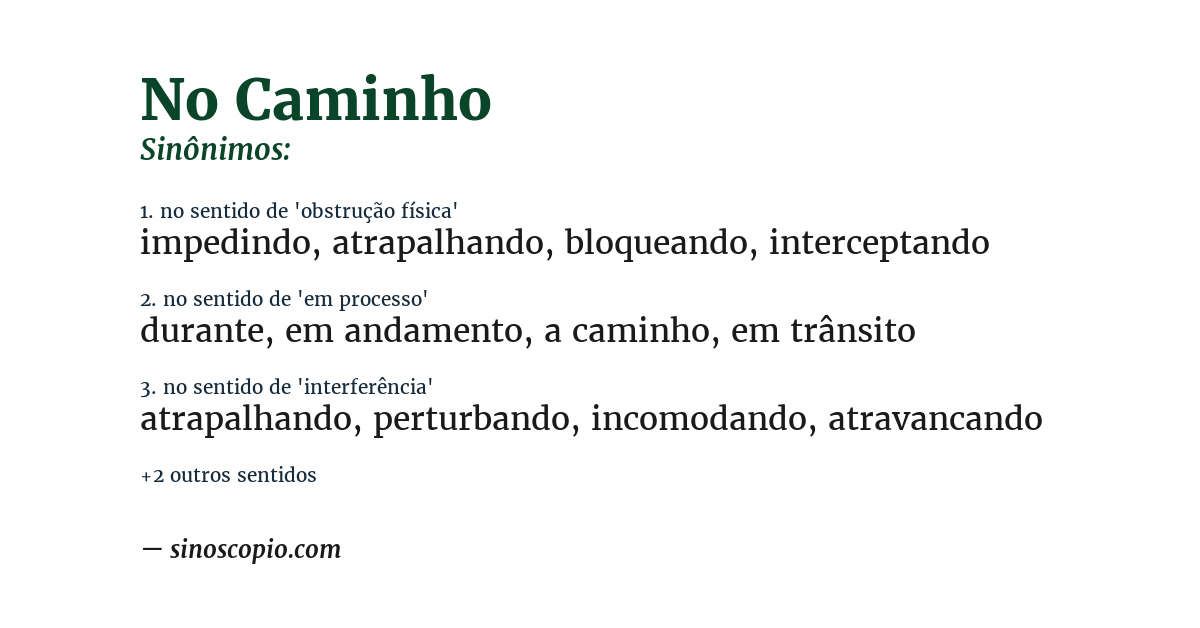 Sinônimo de no caminho