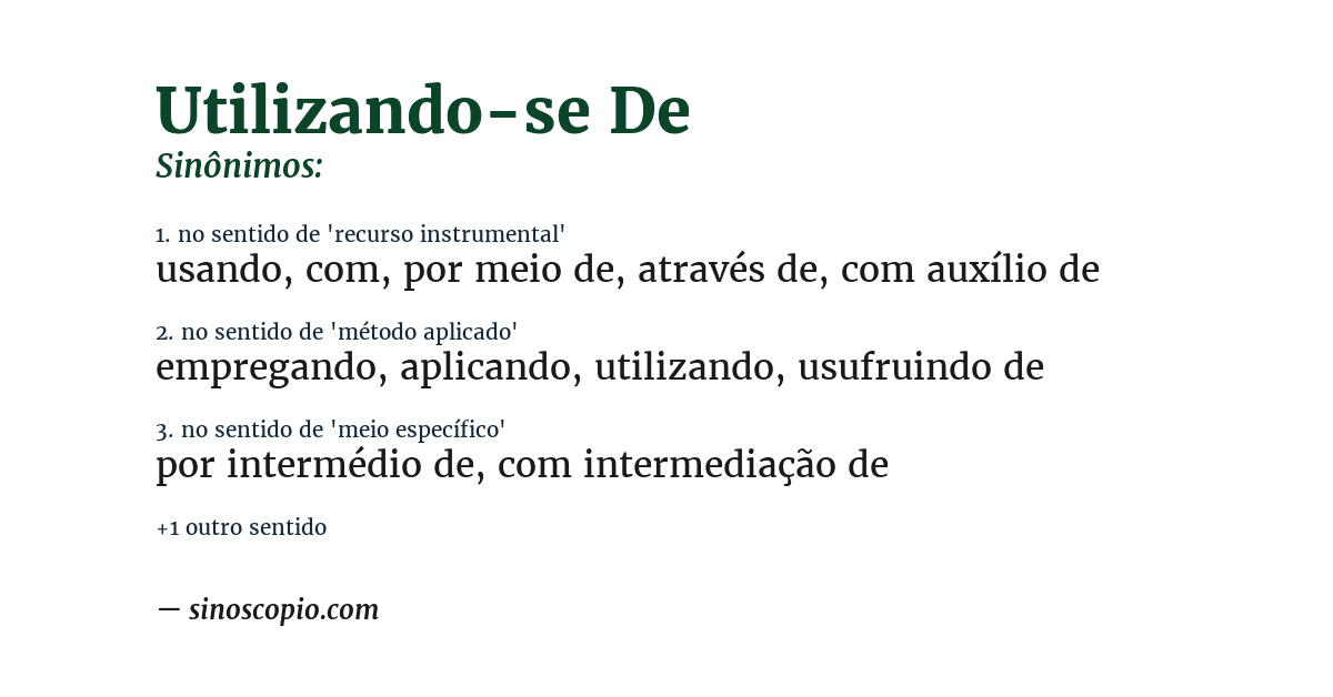 Sinônimo de utilizando-se de