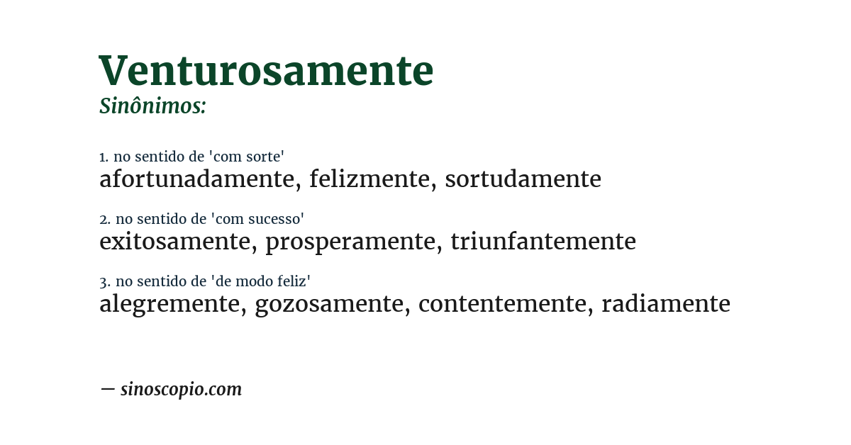 Sinônimo de venturosamente