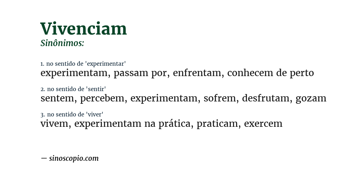 Sinônimo de vivenciam