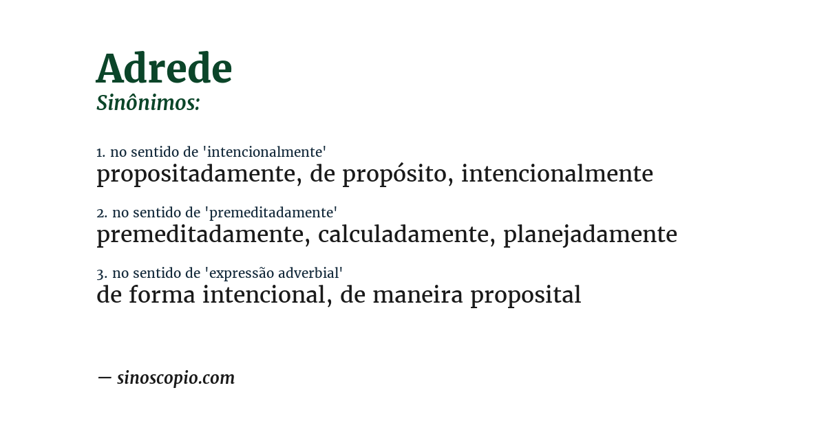 Sinônimo de adrede