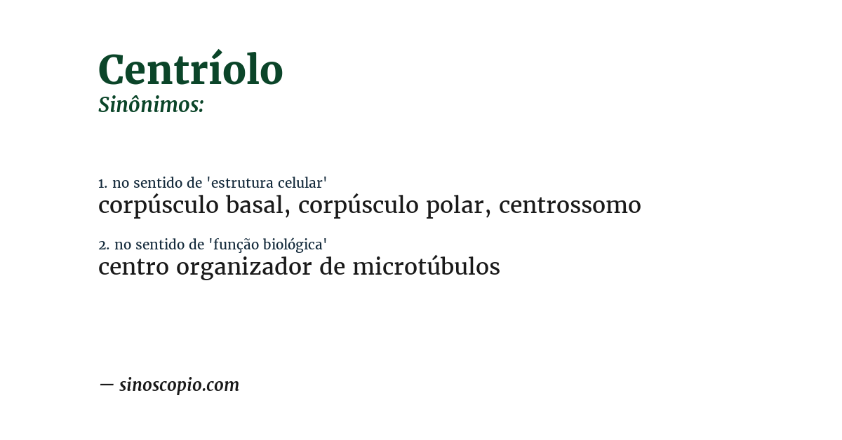 Sinônimo de centríolo
