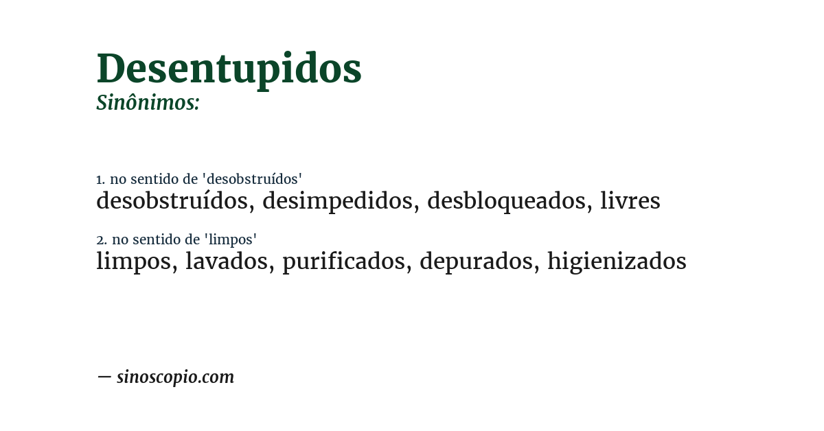 Sinônimo de desentupidos
