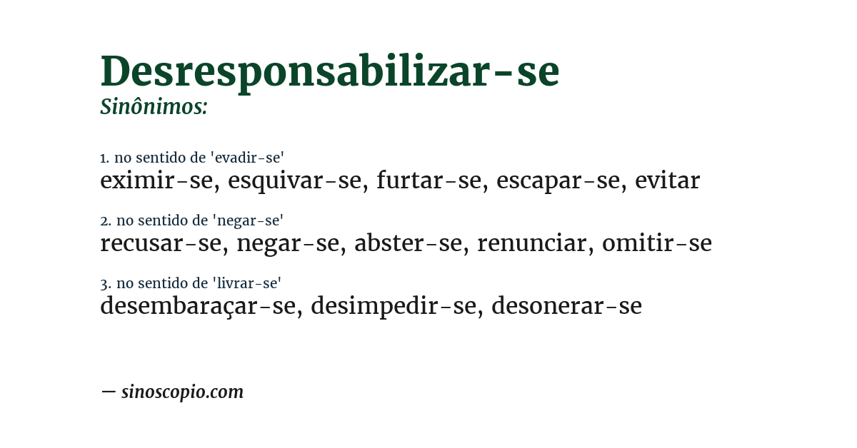 Sinônimo de desresponsabilizar-se