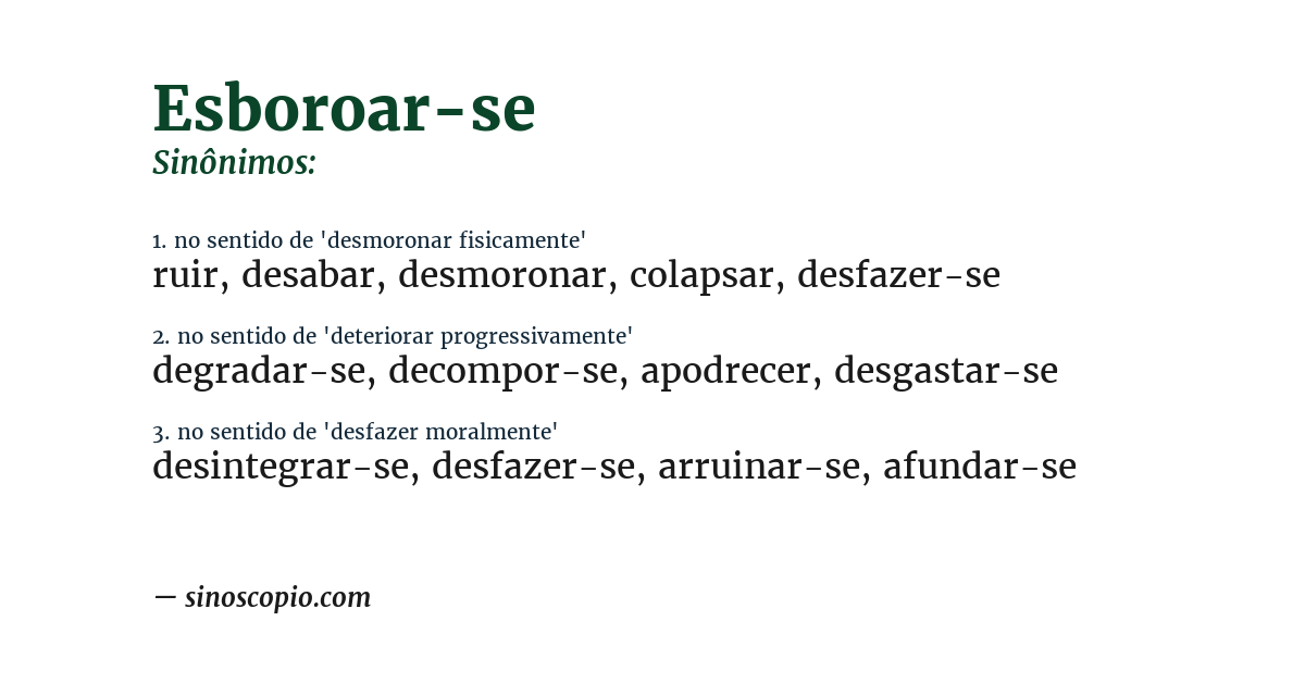 Sinônimo de esboroar-se