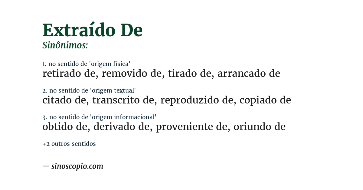 Sinônimo de extraído de
