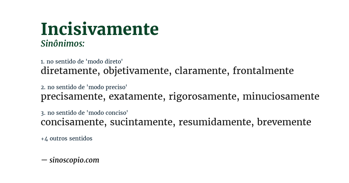 Sinônimo de incisivamente