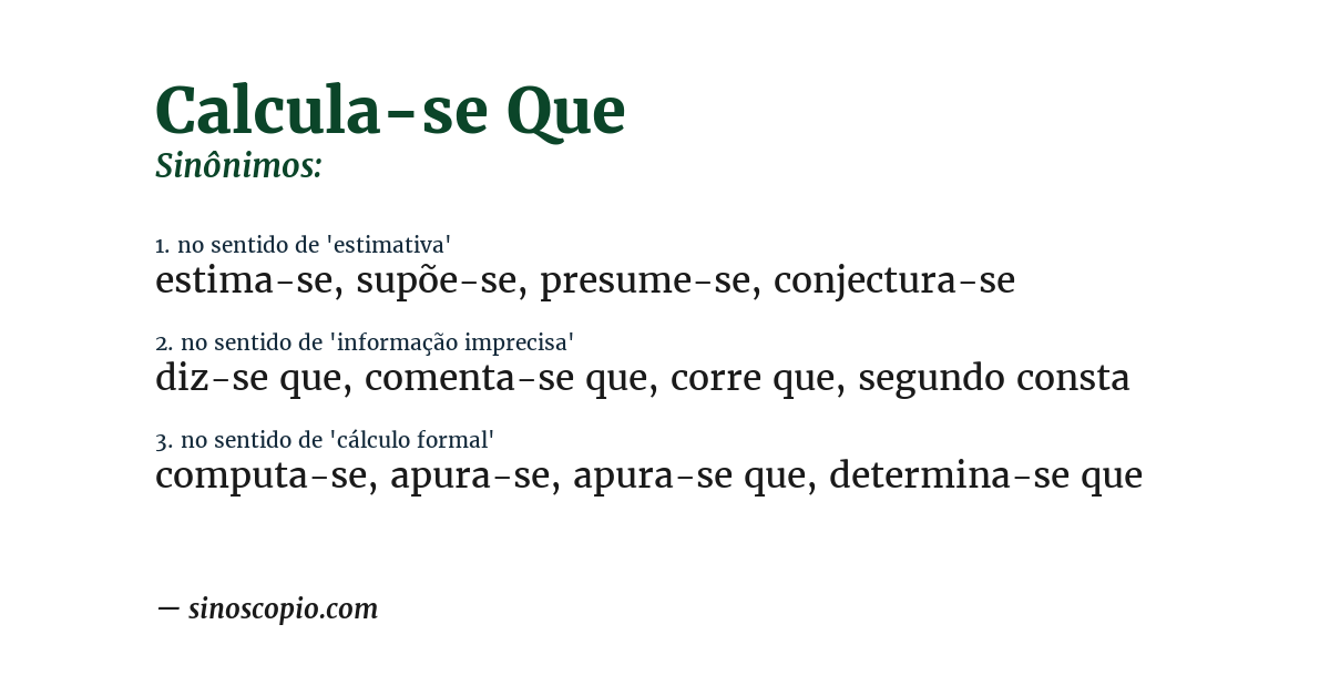 Sinônimo de calcula-se que