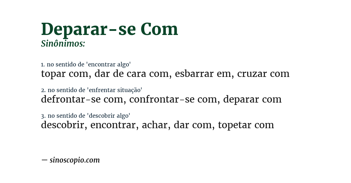 Sinônimo de deparar-se com