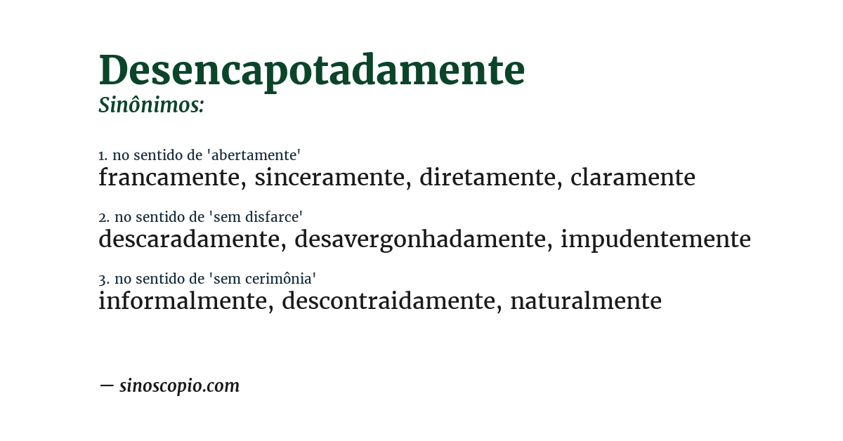 Sinônimo de desencapotadamente