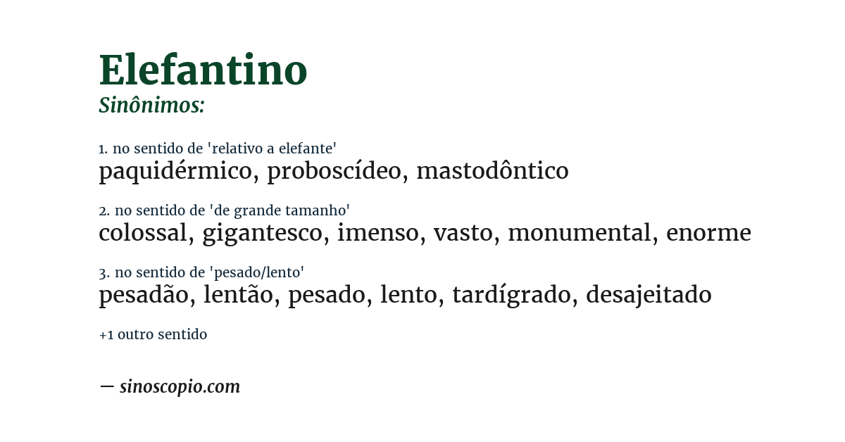 Sinônimo de elefantino
