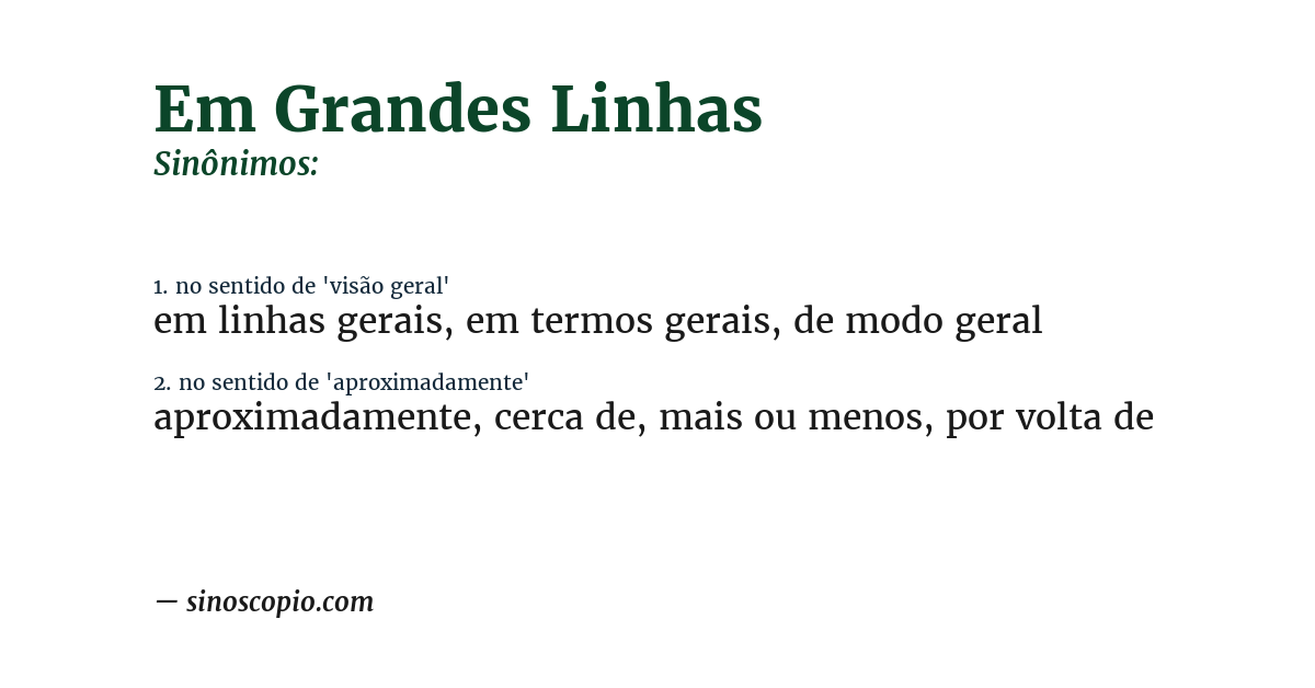 Sinônimo de em grandes linhas