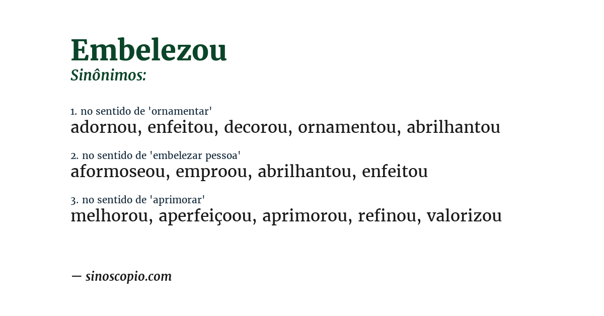 Sinônimo de embelezou