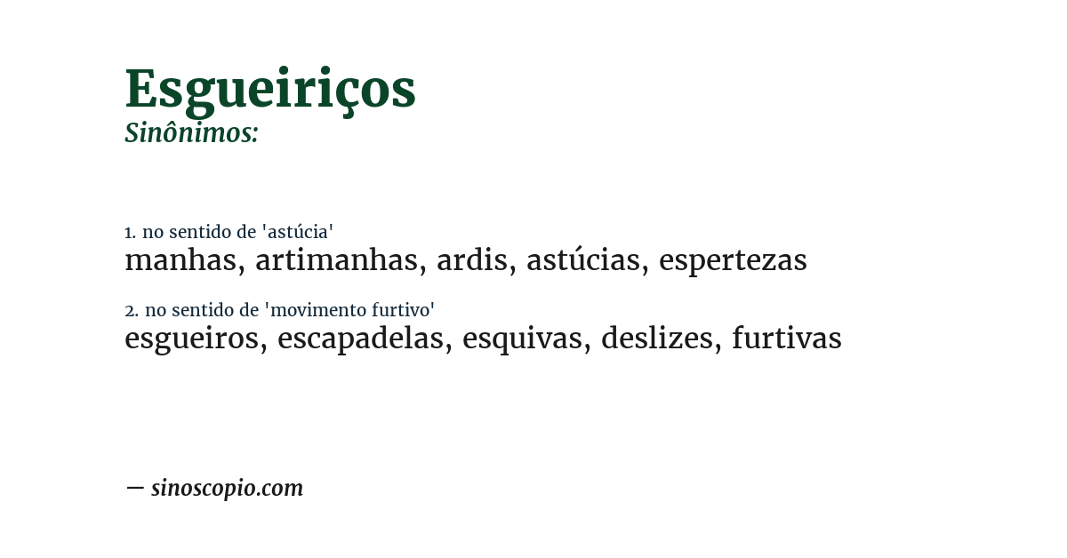 Sinônimo de esgueiriços