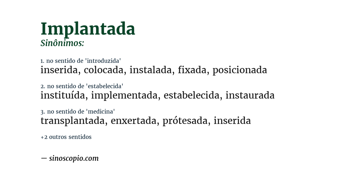 Sinônimo de implantada
