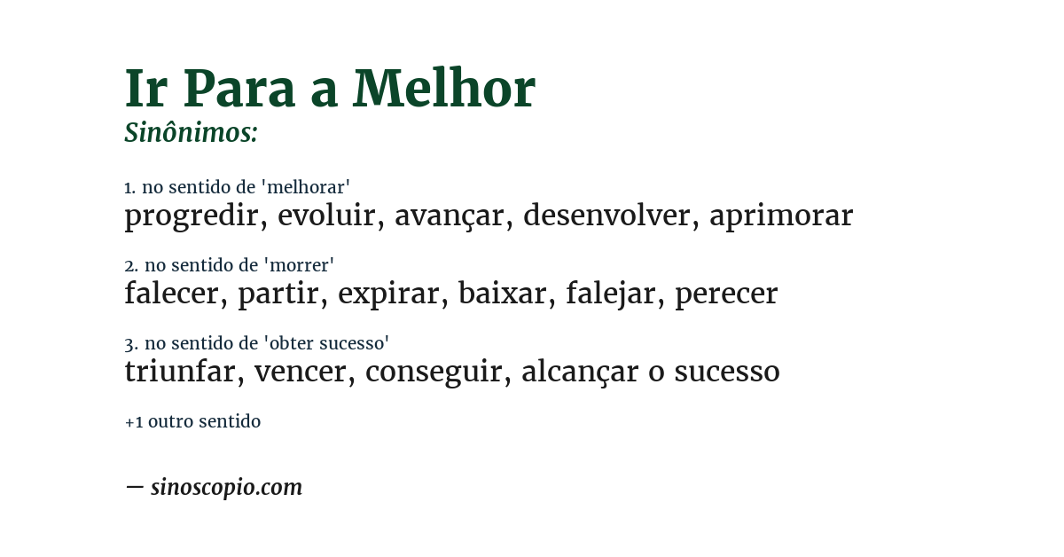 Sinônimo de ir para a melhor