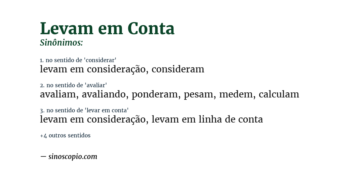 Sinônimo de levam em conta